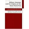 Military Strategy and the Origins of the First World War