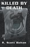 Killed By Death: From the Adventures of H.B. Fist
