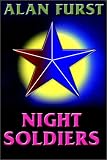 Night Soldiers: A Novel