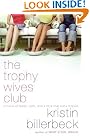 The Trophy Wives...
