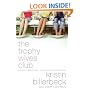 The Trophy Wives Club (The Trophy Wives Club, Book 1)