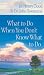Book What to Do When You Don't Know What to Do