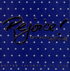 CD-Charts  Music : Rejoice: String Quartet Christmas, Vol. 3