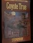Coyote True (The Adventures of Nathan T. Riggins, Book 2)