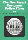 The North West European Pollen Flora: Reprinted from Review of Palaeobotany and Palynology,: v. 88, Nos.1-4 (Northwest European Pollen Flora)