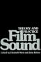 Film Sound: Theory and Practice
