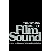 Film Sound: Theory and Practice