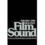 Film Sound: Theory and Practice