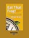 Eat That Frog!
