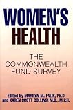Women's Health : The Commonwealth Fund Survey