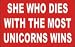 SHE WHO DIES WITH THE MOST UNICORNS WINS Apron