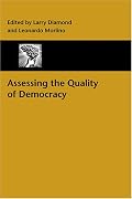 Assessing the Quality of Democracy (A Journal of Democracy Book)