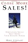Close More Sales!: Persuasion Skills That Boost Your Selling Power