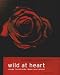 Wild at heart