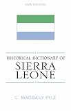 Historical Dictionary of Sierra Leone (African Historical Dictionaries/Historical Dictionaries of Africa)