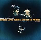 Search : Les Plus Belles Chansons De Antonio Carlos Jobim and Vinicius De Moraes