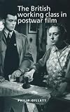 The British Working Class in Postwar Film