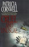 Cruel and Unusual