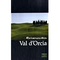 Reiserouten Val d' Orcia