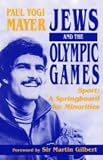 Jews and the Olympic Games: Sport - A Springboard for Minorities