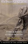 Strangely Like War: The Global Assault on Forests (Politics of the Living)