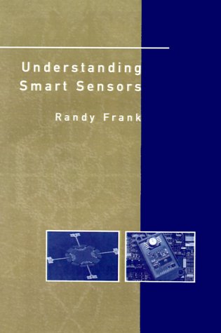 Understanding Smart Sensors (Optoelectronics Library)