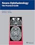 Neuro-Ophthalmology: The Practical Guide