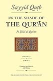 In the Shade of the Qur'an Vol. 5 (Fi Zilal al-Qur'an): Surah 6 Al-An'am