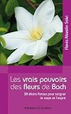 Livres M�decines Douces - Les vrais pouvoirs des fleurs de Bach