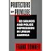 Protectors of Privilege: Red Squads and Police Repression in Urban America
