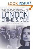 The Encyclopedia of London Crime