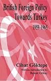 British Foreign Policy Towards Turkey, 1959-1965