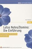 Lotus Notes/ Domino 5. Die Einführung.