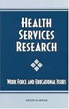 Books : Health Services Research: Work Force and Educational Issues