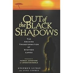 Out of the Black Shadows: The Amazing Transformation of Stephen Lungu (Taschenbuch)