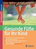 Gesunde F��e f�r Ihr Kind