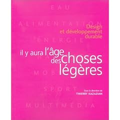 Design et d�veloppement durable : Il y aura l'�ge des choses l�g�res