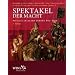 Spektakel der Macht: Rituale im Alten Europa 800-1800