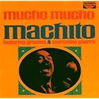 Mucho Macho Machito by Machito