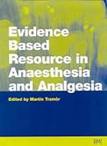 Evidence Based Resource in Anaesthesia and Analgesia