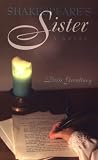 Shakespeare`s Sister: A Novel
