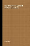 Review Wiley-Interscience  / Reactive Power Control in Electric Systems