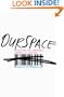 OurSpace: Resisting the Corporate Control of Culture