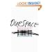 OurSpace: Resisting the Corporate Control of Culture