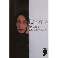 Karima : Le prix du silence