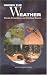 Book cover of Under the Weather: Climate, Ecosystems, and Infectious Disease.