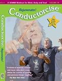 Conductorcise - Volume III Rejuvenate!