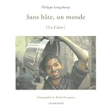 Sans hate, un monde