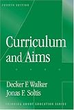 Curriculum And Aims (Thinking About Education Series)
