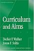 Curriculum And Aims (Thinking About Education Series)